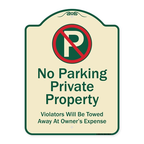 Signmission Designer Series-Private Property Violators Towed Away At Owner Expense With No, 24" H, TG-1824-9913 A-DES-TG-1824-9913 - main